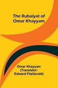 The Rubaiyat of Omar Khayyam | Omar Khayyam | 