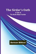 The Sirdar's Oath | Bertram Mitford | 