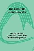 The Threefold Commonwealth | Rudolf Steiner | 