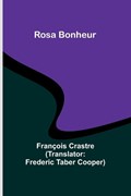 Rosa Bonheur | François Crastre | 
