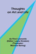 Thoughts on Art and Life | Da Vinci Leonardo | 