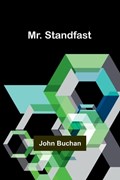 Mr. Standfast | John Buchan | 