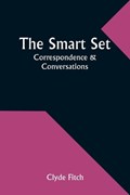 The Smart Set | Clyde Fitch | 
