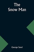 The snow man | George Sand | 
