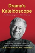 Drama's Kaleidoscope | Madhuri Madhukar Deshpande | 