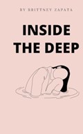 Inside the Deep | Brittney Zapata | 