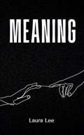 Meaning | Laura Lee | 