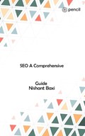 SEO A Comprehensive Guide | Nishant Baxi | 
