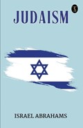 Judaism | Israel Abrahams | 