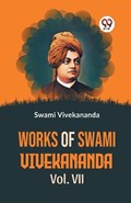 Works Of Swami Vivekananda Vol.VII | Swami Vivekananda | 