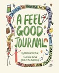 A Feel Good Journal | Monika Shrimal | 