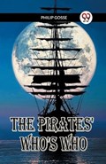 The Pirates' Who's Who | Philip Gosse | 