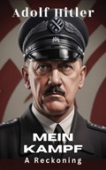 Mein Kampf (Deluxe Hardbound Edition) | Adolf Hitler | 