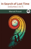 In Search of Lost Time [volumes 1 to 7] | Marcel Proust | 
