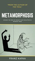 The Metamorphosis | Franz Kafka | 