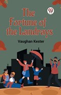 The Fortune of the Landrays | Vaughan Kester | 