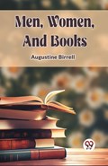 Men, Women, and Books | Augustine Birrell | 