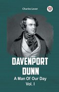 DAVENPORT DUNN A MAN OF OUR DAY Vol. I | Charles Lever | 