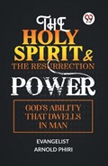 The Holy Spirit & the Resurrection Power God's Ability That Dwells in Man | Arnold Phiri Evangelist | 