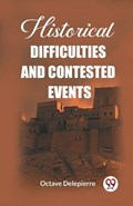 Historical difficulties and contested events | Octave Delepierre | 