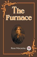 The Furnace | Rose Macaulay | 