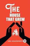 The House That Grew | Molesworth | 