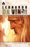 Leonardo Da Vinci: The Renaissance Man: A Graphic Novel | Dan Danko | 