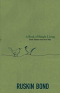 A Book of Simple Living | Ruskin Bond | 