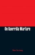 On Guerrilla Warfare | Mao Tse-Tung | 