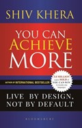 You Can Achieve More | Shiv Khera | 