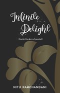 Infinite Delight | Nitu Ramchandani | 