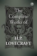 The Complete Works of H. P. Lovecraft | H. P. Lovecraft | 