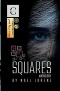 Squares Anthology | Noel Lorenz | 