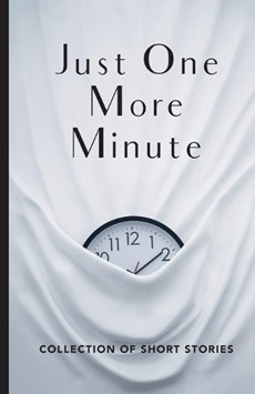 Just One More Minute
