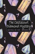 The Castlecourt Diamond Mystery | Geraldine Bonner | 
