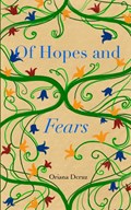 Of Hopes and Fears | Oriana Dcruz | 