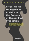 Illegal Waste Management Activity in the Process of Bunker Fuel Production | Giulia Giardi | 