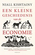 Een kleine geschiedenis van de economie | Niall Kishtainy | 