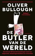 De butler van de wereld | Oliver Bullough | 