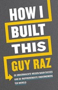 How I built this | Guy Raz | 