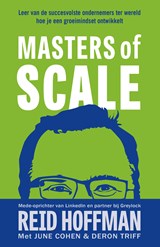 Masters of scale | Reid Hoffman ; June Cohen ; Deron Triff | 9789400514065