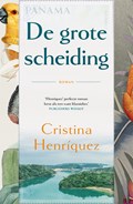 De grote scheiding | Cristina Henriquez | 