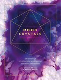 Mood crystals | Christel Alberez ; Nerissa Alberts | 