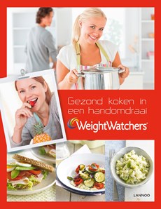 Weight watchers - gezond koken in een handomdraai