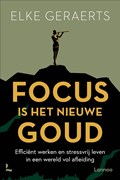 Focus is het nieuwe goud | Elke Geraerts | 