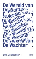 De wereld van De Wachter | Dirk De Wachter | 