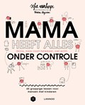 Mama heeft alles (bijna, maar nooit helemaal, niet echt) onder controle - (E-boek) | Sofie Vanherpe | 
