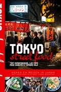 Tokyo street food | Tom Vandenberghe ; Luk Thys ; Miho Shibuya ; Tomoko Kaji | 