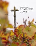 Le domaine de la Romanée-Conti / 2018 | Gert Crum | 