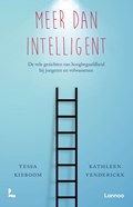 Meer dan intelligent | Tessa Kieboom ; Kathleen Venderickx | 